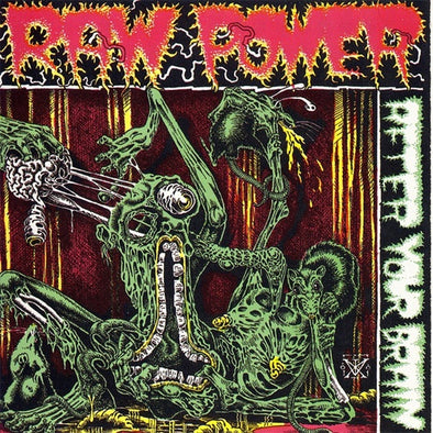 Raw Power "After Your Brain" LP