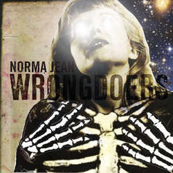 Norma Jean	"Wrongdoers	" LP