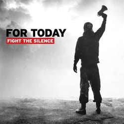For Today "Fight The Silence" CD