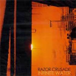 Razor Crusade "Infinate Water" CD