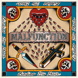 Malfunction "Finding My Peace" 7"