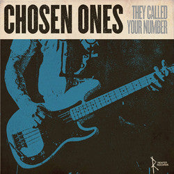 Chosen Ones "They Called Your Number" LP