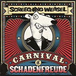 Screeching Weasel "Carnival Of Schadenfreude" 12"
