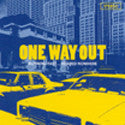 One Way Out 'Running Fast Headed Nowhere' CDep