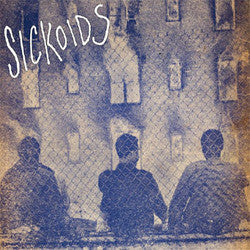 Sickoids "<i>Self Titled</i>" LP