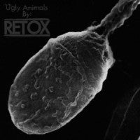 Retox "Ugly Animals" LP