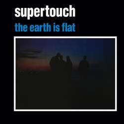 Supertouch "The Earth Is Flat" LP