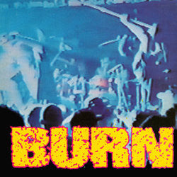 Burn "s/t" 7"