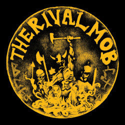 The Rival Mob "Mob Justice" LP