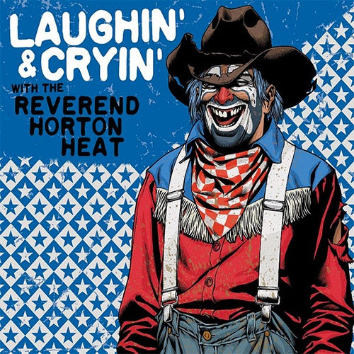 The Reverend Horton Heat "Laughin' & Cryin' with the Reverend Horton Heat" LP