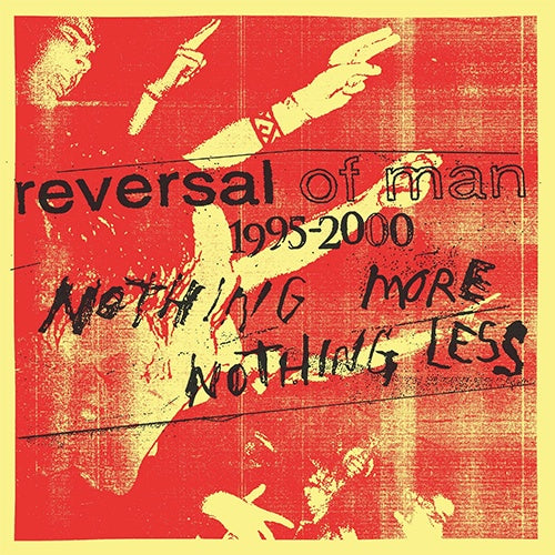 Reversal Of Man "Nothing More Nothing Less" 3xLP