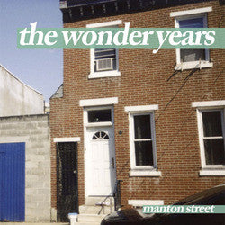 The Wonder Years "Manton Street" 7"