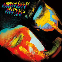 Adventures / Pity Sex "Split" 7"