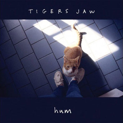 Tigers Jaw "Hum" 7"