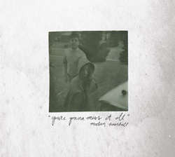 Modern Baseball    "You're Gonna Miss It All"    CD