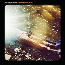 Cloakroom "Further Out" CD