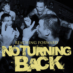 No Turning Back "Reaching Forward" 7"