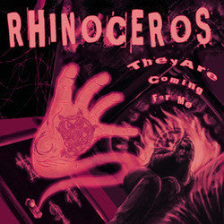 Rhinoceros "They Are Coming For Me" CD