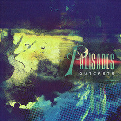 Palisades "Outcasts" CD