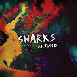 Sharks "Selfhood" LP