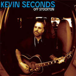 Kevin Seconds "Off Stockton" LP