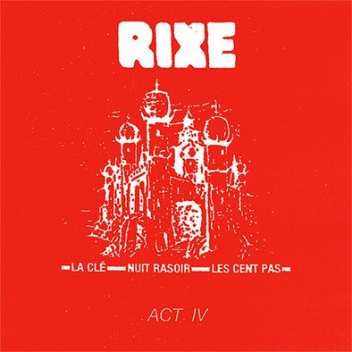 Rixe "Act IV" 7"