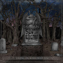 Sworn Enemy "Living On Borrowed Time" CD