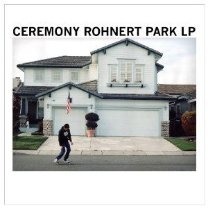 Ceremony "Rohnert Park" CD