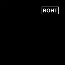 Roht "Self Titled" 7"