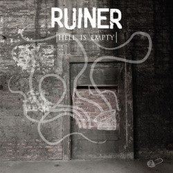 Ruiner "Hell Is Empty" CD