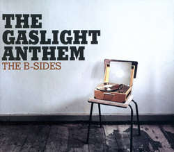 The Gaslight Anthem "The B Sides" LP