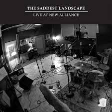 The Saddest Landscape "Live at New Alliance" 7"