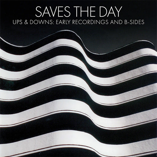 Saves The Day "Ups and Downs: Early Recordings and B Sides" LP