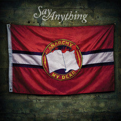 Say Anything "Anarchy, My Dear" CD