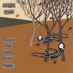 Bright Eyes "Every Day And Every Night" 12"