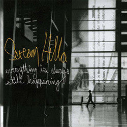 Scream Hello "Everything Is Always Still Happening"CD