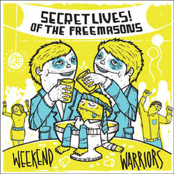 Secret Lives! Of The Freemasons "Weekend Warriors" CD