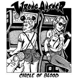 Wrong Answer "Circle Of Blood" LP