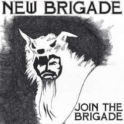 New Brigade "Join The Brigade" 12"
