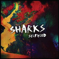 Sharks "Selfhood" CD