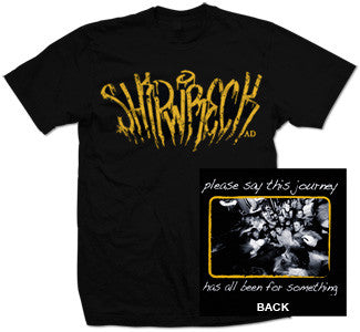 Shipwreck "Journey" T Shirt
