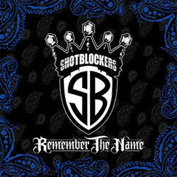 Shotblockers "Remember The Name"CD