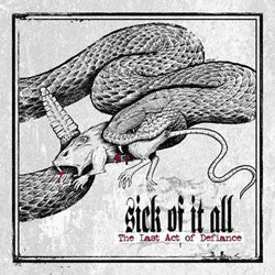Sick Of It All "The Last Act Of Defiance" LP