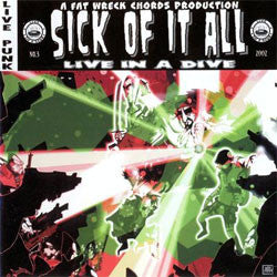 Sick Of It All "Live In A Dive" LP