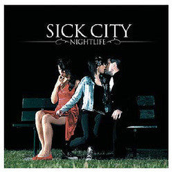 Sick City "Nightlife" CD