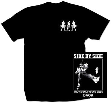 Side By Side "You're Only Young Once" T Shirt