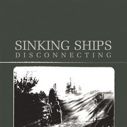Sinking Ships "Disconnecting" CD