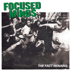 Focused Minds "The Fact Remains" LP