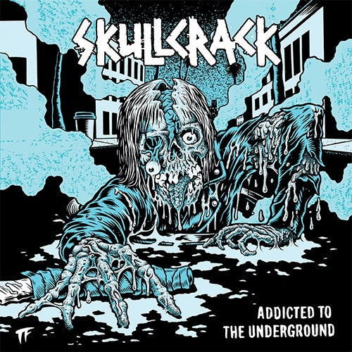 Skullcrack "Addicted To The Underground" LP