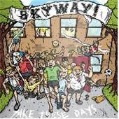 Skyway "Take These Days" CD